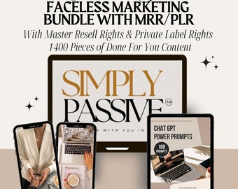 Simply Passive: Beginner&#39;s Digital Marketing Course – Includes MRR & PLR, Faceless Strategies Bundle