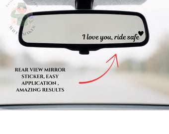 I Love You Ride Safe Mirror Sticker | Wing Mirror Decal | Mirror Decal | Stickers | Gift For Her Him | Motorbike Mirror Decal | Viral