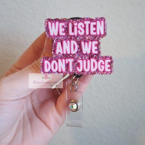 We don't judge badge reel| funny badge reel| badge holder| badge clip| id holder| badge reel funny| personalized badge| glitter badge|