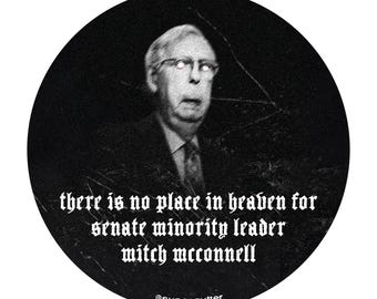 No Place In Heaven For M*tch Mcc*nnell Sticker