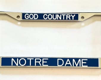 Notre Dame License Plate Frame: God Country Custom Made Metal Frm