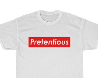pretentious supreme shirt