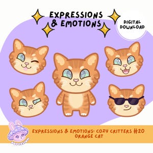 May include: A digital illustration set featuring an orange tabby cat with various facial expressions. The image includes text reading "EXPRESSIONS & EMOTIONS", "DIGITAL DOWNLOAD", and "EXPRESSIONS & EMOTIONS: COZY CRITTERS #20 ORANGE CAT" with a small mushroom icon.