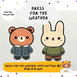 Dress for the Weather Paper Dolls | Cozy Critters #2 Bear & Bunny | Daily Calendar | Digital Download