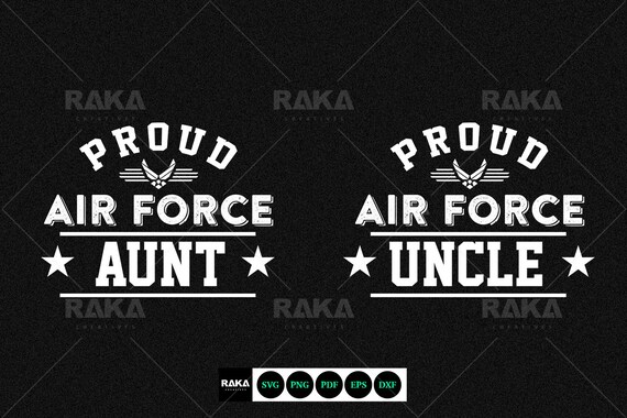 Download Proud Us Air Force Aunt Uncle Military Family In Svg Files Etsy