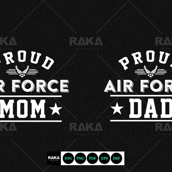 Proud US Air Force Mom & Dad - Military Family in SVG Files