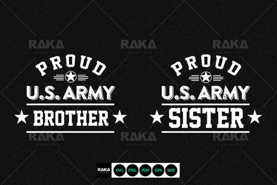 Download Proud Us Army Brother Sister Military Family In Svg Files Etsy