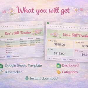 May include: Two digital spreadsheets titled "Eva's Bill Tracker" with floral accents. The spreadsheets display bill details, totals, and due dates. Text includes "What you will get", "Google Sheets Template", "Bills tracker", "Dashboard", "Categories", and "Instant download".