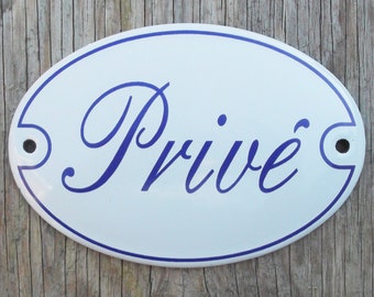 Classic Enamels Prive Sign. Blue text on a white background, blue border. 12x8cm.