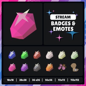 May include: A set of 10 colorful gem-shaped badges and emotes in various sizes, ranging from 18x18 pixels to 112x112 pixels. The text "STREAM BADGES & EMOTES" is displayed above the badges.
