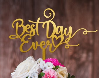 Best day ever wedding wooden calligraphy cake topper Gold glitter rustic wood cake topper, bridal shower cake topper
