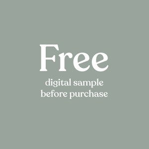 May include: White text on a light gray background reads "Free digital sample before purchase".