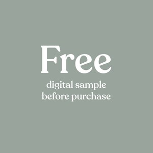 May include: White text on a light gray background reads "Free digital sample before purchase".
