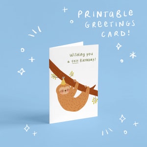 PRINTABLE Birthday Card Birthday Sloth Card Instant Download Card Printable Greetings Card Cute Sloth Kids Birthday Card Chill Birthday Card image 2