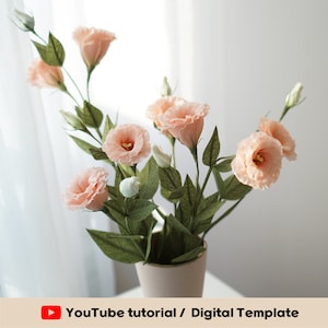 Digital Template - Elegant Handmade Crepe Paper Lisianthus with Video Tutorial