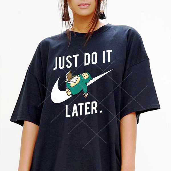 Funny Snorlax Just Do It Later shirt, Sleepy Snorlax Shirt, Snorlax Eat Pizza Shirt