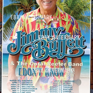Jimmy Buffett 2017 Tour poster I Don't Know Tour Parrot Head Rare
