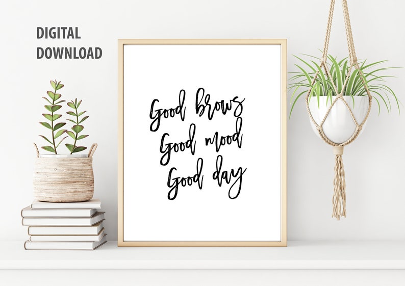 8x10 Printable Quote Funny Quote Printable Wall Art Brows - Etsy