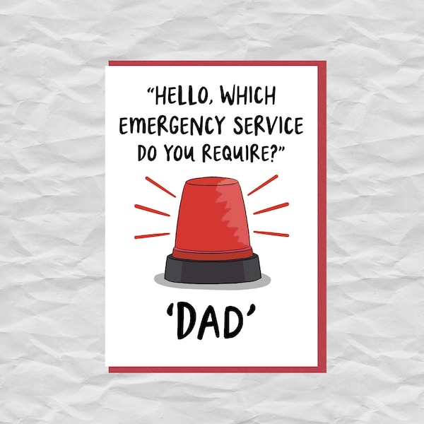 Funny Dad Birthday Card, Funny Father's Day Card -  Emergency Services Humor