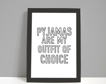 Pyjamas!