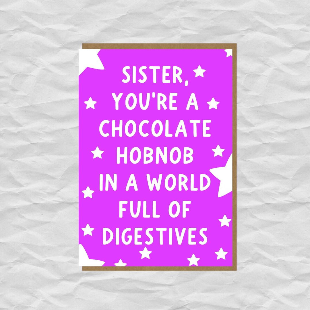 Funny Sister Birthday Card: Chocolate Hobnob Design - Etsy UK