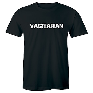 Vagitarian T-shirt Funny Lesbian Naughty Party Gay Pride Rude Adult Humor Tee