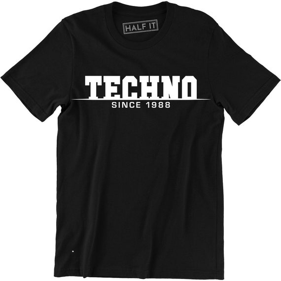 Techno Since 1988 Shirt Music Lover Underground Resistance House Party Men  Tee