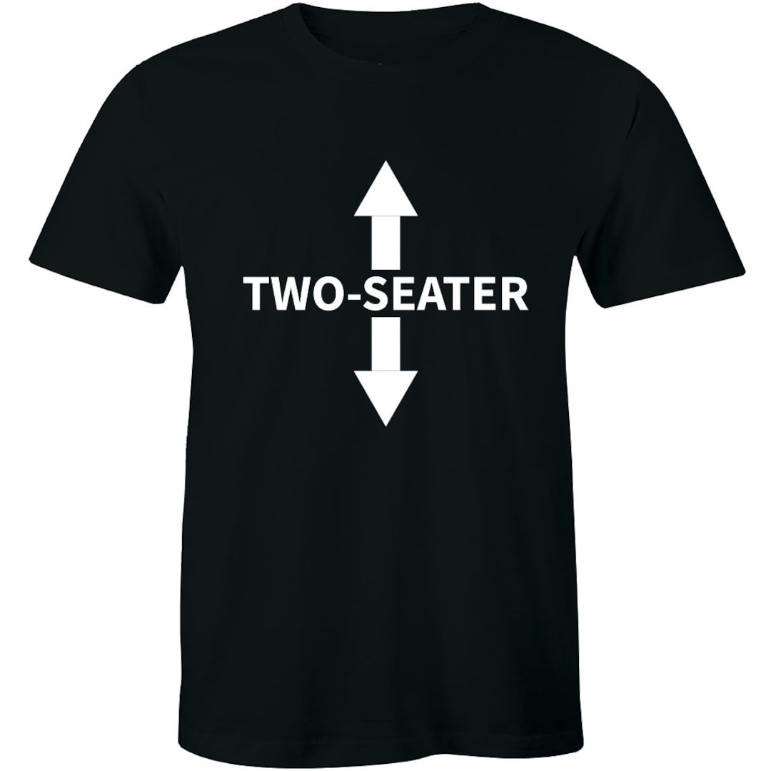 Two Seater Arrows Funny College Humor Shirt Gift Tee Sarcastic - Etsy
