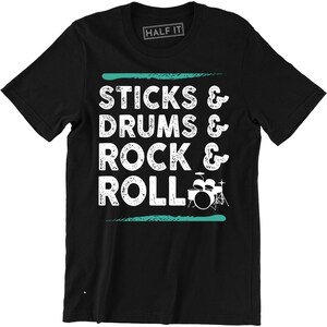 Sticks Drums Rock And Roll Shirt - Funny Drummer Men&#39;s T-shirt Gift Tee