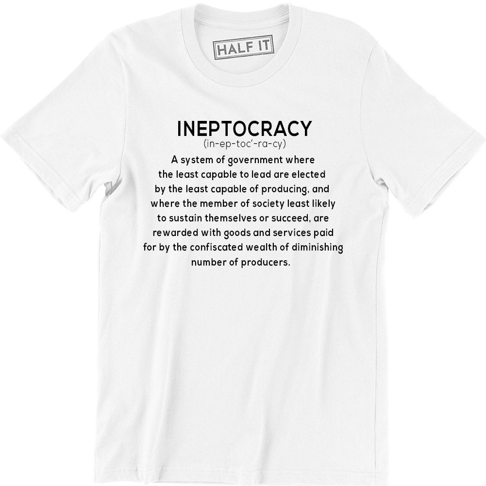 Ineptocracy Government Funny Politics Tees Men s Political Graphic T Shirts Etsy Canada