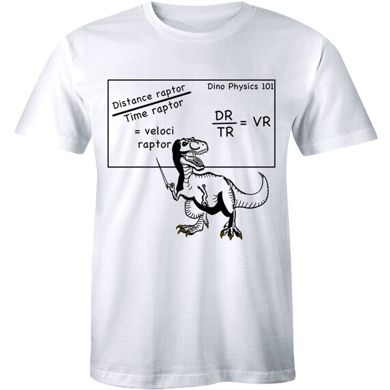 Velociraptor Equation T-Shirt Funny Physics Dinosaur Tee Velociraptor Equation T-Shirt Funny Physics Dinosaur Tee