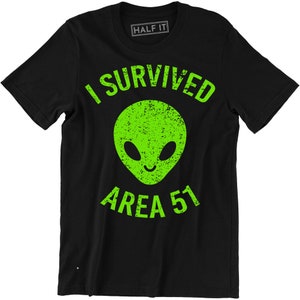 Area 51 Shirt I Survived T-shirt They Can&#39;t Stop Us All UFO Tee Funny Humor Gear