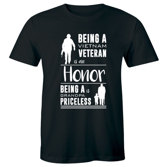Mens Being Vietnam Veteran Is An Honor Papa Is Priceless T Shirts Mens Being Vietnam Veteran Is An Honor Papa Is Priceless T Shirts