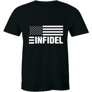 Infidel - English Shirt Retro Cool USA Flag Funny Slogan Joke Men T-shirt Gift
