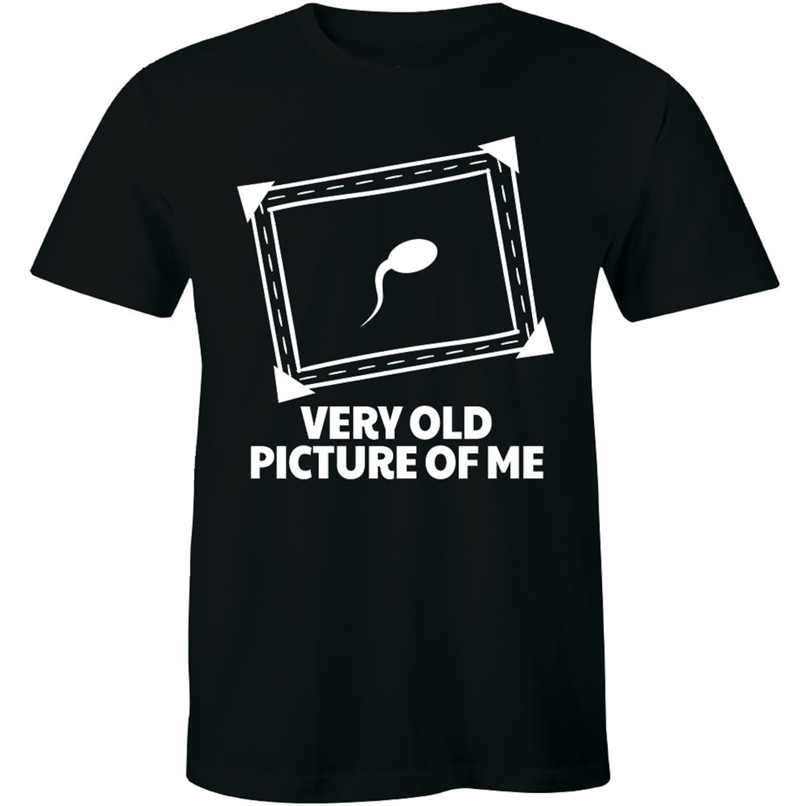 This Is A Very Old Picture Of Me Mens T Shirt Funny Rude Joke Etsy de