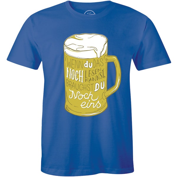 Wenndudas Noch Lesen Kannst Brauchst Du Noch Eins Cold Beer T-Shirt for Men