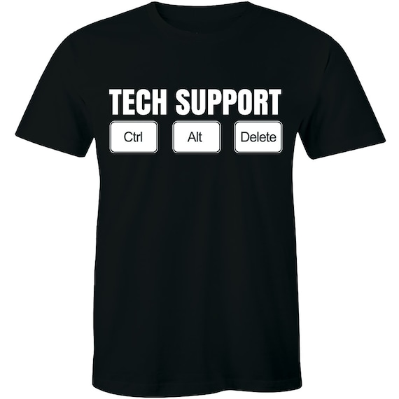 Tech Support Ctrl Alt Del T-Shirt Tech Support Ctrl Alt Del T-Shirt