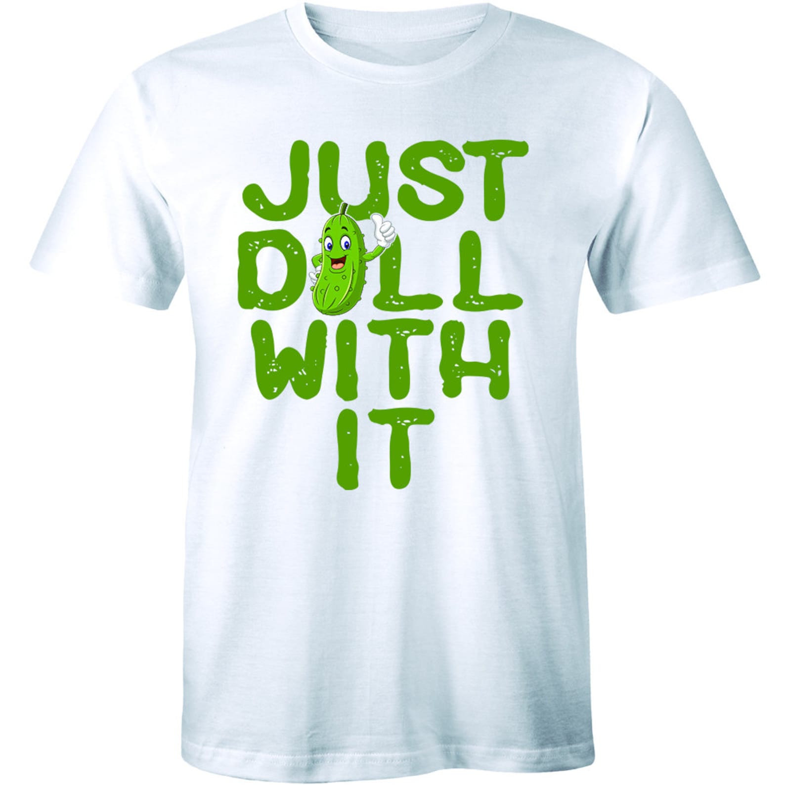 Mens Just Dill With It Tshirt Funny Cool Pickle Tee for Guys Etsy