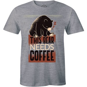 This Bear Needs Coffee Funny Sleeping Bear Shirt For Coffee Lover Men&#39;s Tee