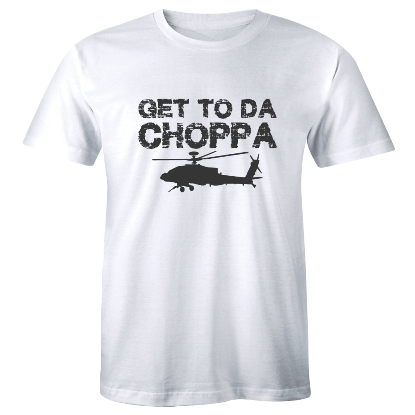 get to da choppa t shirt