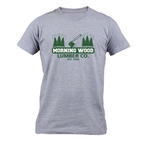 Morningwood Lumber Co T Shirt Funny Offensive Morning Wood Men&#39;s T-shirt Tee