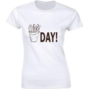 Fry Day Friday Shirt Funny Fast Food French Fry Weekend Women&#39;s T-shirt Tee