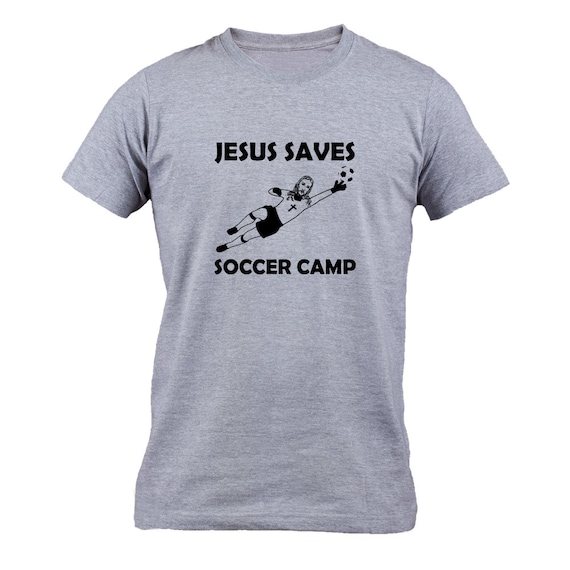 Jesus Saves Soccer Goalie T-Shirt Jesus Saves Soccer Goalie T-Shirt