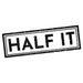 Half It