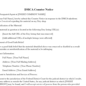 May include: A printed DMCA Counter Notice form on white paper. The document includes sections for the designated agent, full name, Etsy listing URL, and contact information. The text is in black font.