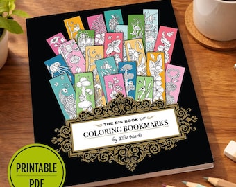 May include: A black book titled "THE BIG BOOK OF COLORING BOOKMARKS" by Ellie Marks, featuring colorful bookmark designs. The cover includes a "PRINTABLE PDF" sticker and is surrounded by colored pencils.