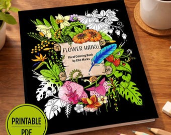 Livre de coloriage floral haïku fleur dessiné à la main adultes 56 pages poésie botanique imprimable PDF téléchargement immédiat