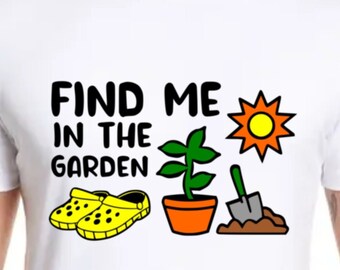 Encuéntrame en el jardín SVG PNG Cricut archivos divertido diseño de jardinero