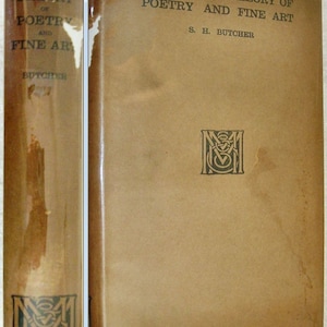 Aristotle&#39;s Theory Of Poetry And Fine Arts by S.H. Butcher MacMillan & Co London 1923