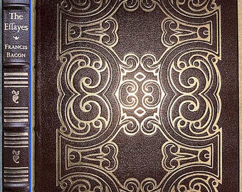 The Essayes or Counsels Civill of Sir Francis Bacon Easton Press Leather As New 1980